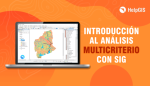 Introducción al Análisis Multicriterio con ArcGIS