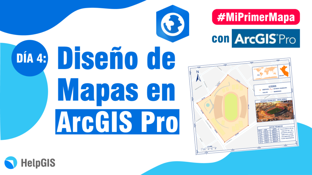 Diseño de Mapas en ArcGIS PRO